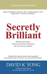 Secretly Brilliant: Wisdom-From-Above: the Best and Richest Inheritance for You and Your Children - eBook