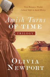 The Amish Turns of Time Trilogy: Three Romances Weather Cultural Shifts in Amish History - eBook