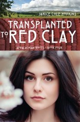 Transplanted to Red Clay - eBook