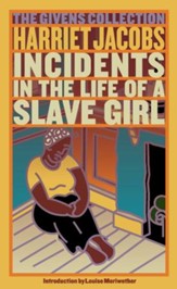 Incidents in the Life of a Slave Girl: The Givens Collection - eBook
