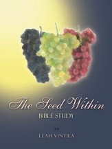 The Seed Within: Bible Study