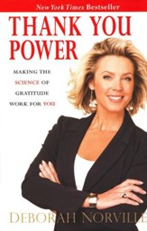 Thank You Power: Making the Science of Gratitude Work for You