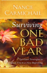 Surviving One Bad Year: 7 Spiritual Strategies to Lead You to a New Beginning - eBook
