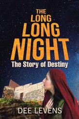 The Long Long Night: The Story of Destiny - eBook