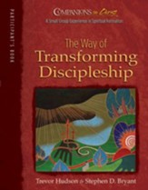Companions in Christ: The Way of Transforming Discipleship - Participant's Guide