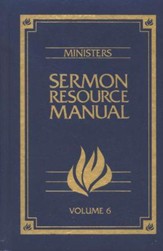 Sermon Resource Manual, Vol. 06