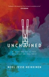 Unchained: If Jesus Has Set Us Free, Why Don't We Feel Free? - eBook