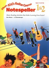 Alfred's Kid's Guitar Course Notespeller 1 & 2 (Ages 5 and Up)