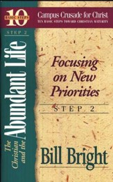 The Christian & the Abundant Life Step 2, 10 Basic Steps Toward Christian Maturity