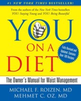 YOU: On A Diet Revised Edition: The Owner's Manual for Waist Management - eBook