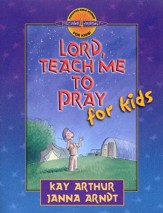Discover 4 Yourself, Children's Bible Study Series: Lord,  Teach Me to Pray, for Kids