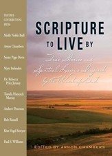 Scripture To Live By: True Stories and Spiritual Lessons Inspired by the Word of God - eBook