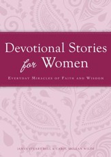 Devotional Stories for Women: Everyday miracles of faith and wisdom - eBook