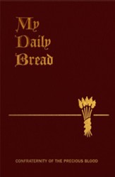 My Daily Bread: A Summary of the Spiritual Life: Simplified and Arranged for Daily Reading, Reflection and Prayer - Slightly Imperfect