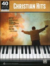 40 Sheet Music Bestsellers: Christian Hits