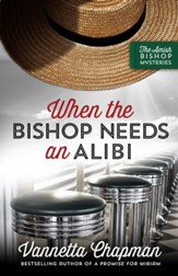 When the Bishop Needs an Alibi - eBook