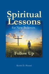 Spiritual Lessons for New Believers: Follow Up - eBook