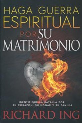Haga Guerra Espiritual por Su Matrimonio  (Warfare For Your Marriage) - Slightly Imperfect