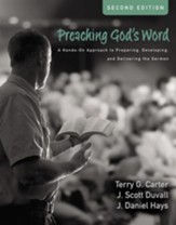Preaching God's Word, Second Edition: A Hands-On Approach to Preparing, Developing, and Delivering the Sermon / Special edition - eBook