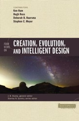 Four Views on Creation, Evolution, and Intelligent Design - eBook