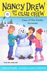 Nancy Drew and The Clue Crew: The Case of The Sneaky Snowman # 5