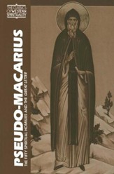 Pseudo-Macarius: The Fifty Spiritual Homilies and The Great Letter (Classics of Western Spirituality)