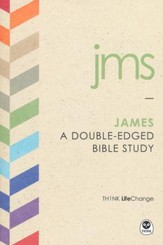 TH1NK LifeChange James: A Double-Edged Bible Study