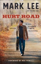 Hurt Road: The Music, the Memories, and the Miles Between - eBook
