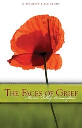 The Faces of Grief: A Women's Bible Study - eBook