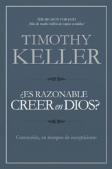 ?Es razonable creer en Dios?: Conviccion, en tiempos de escepticismo - eBook