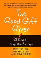 The Good Gift Giver: 21 Days of Unexpected Blessings - eBook