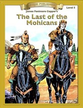 The Last of the Mohicans: Easy Reading Classics Adapted and Abridged - eBook