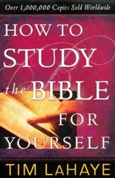 How to Study the Bible for Yourself