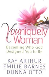 Youniquely Women: Becoming Who God Designed You to Be