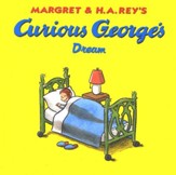 Curious George's Dream Softcover