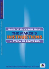 The Maker's Instructions: A Study in Proverbs