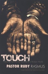 TOUCH: Pressing Against the Wounds of a Broken World