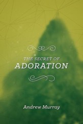 The Secret of Adoration - eBook