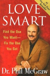 Love Smart: Find the One You Want - Fix the One You Got