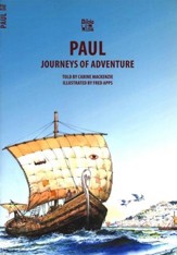 Journey's of Adventure: The Story of Paul