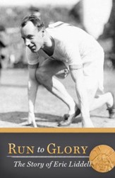 Run to Glory: The Story of Eric Liddell - eBook