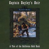 Captain Bayley's Heir MP3 Unabridged