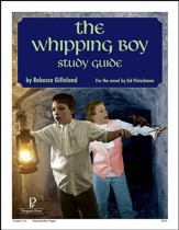 The Whipping Boy Progeny Press Study Guide, Grades 3-5