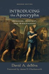 Introducing the Apocrypha: Message, Context, and Significance - eBook