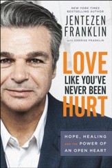 Love Like You've Never Been Hurt: Hope, Healing and the Power of an Open Heart - eBook