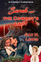 Sarah and the Cowboy's Lady: A Novelette - eBook