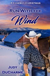 Run With the Wind: A Novelette - eBook