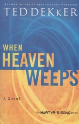 When Heaven Weeps, Martyr's Song Series