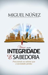 Viver com Integridade e Sabeduria / Digital original - eBook