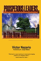 Prosperous Leaders In The New Millennium - eBook